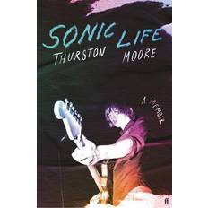 Sonic Life Thurston Moore 9780571373956 (Hæftet)