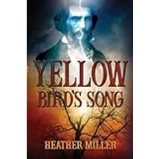 Yellow Bird's Song (Paperback)