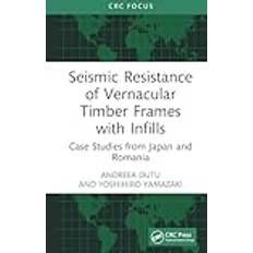 Bøker Seismic Resistance of Vernacular Timber Frames with Infills (Innbundet)