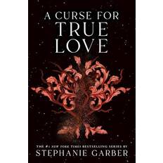 A Curse for True Love Stephanie Garber (Hæftet)