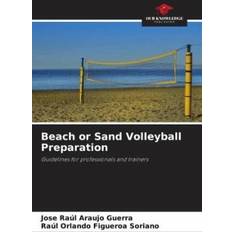 Beach or Sand Volleyball Preparation (Geheftet)