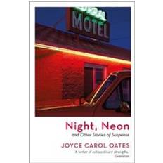 Night, Neon Joyce Carol Oates (Hæftet)