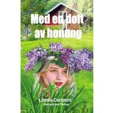 Med en doft av honung häftad