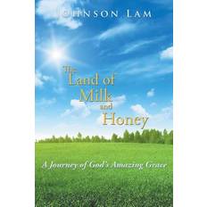 Books The Land of Milk and Honey A Journey of God's Amazing Grace