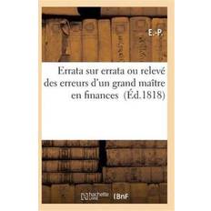 Errata Sur Errata Ou Releve Des Erreurs d'Un Grand Maitre En Finances 9782011903112 (Hæftet)