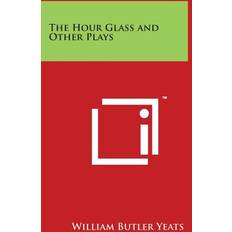 The Hour Glass and Other Plays