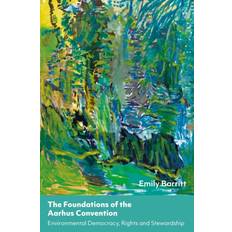 The Foundations of the Aarhus Convention (Paperback)