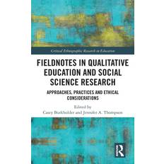 Fieldnotes in Qualitative Education and Social Science Research 9780367225926