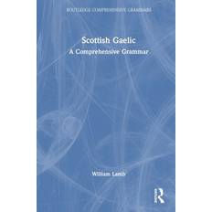 Scottish Books Scottish Gaelic: A Comprehensive Grammar Routledge Comprehensive Grammars