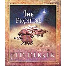 The Promise A Christmas Tale by Ted Dekker