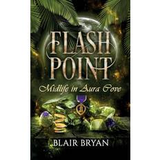 Flash Point Blair Bryan 9781956109122 (Hæftet)