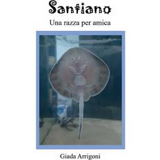 Santiano Una razza per amica (Häftad)