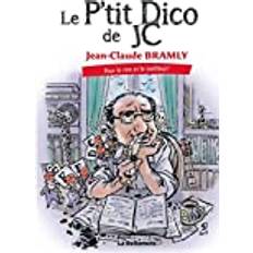 Le P Tit Dico de JC (Paperback)