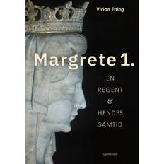 Margrete 1. Vivian Etting 9788702322880 (E-bog)