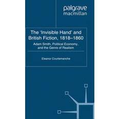 Bücher The 'Invisible Hand' and British Fiction, 1818-1860 Palgrave Macmillan UK (Geheftet)