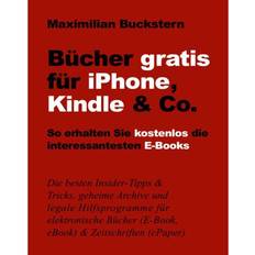 Bücher Bücher gratis für iPhone, Kindle & Co (E-Book)