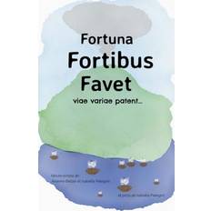 Books Fortuna Fortibus Favet A Choose-Your-Own-Adventure by Isabella, Belzer, Arianne Pelegrin (Geheftet)