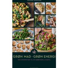 Grøn mad grøn energi Johanne Mosgaard 9788740088243 (E-bog)