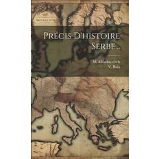 Russisk Bøger Précis D'histoire Serbe. V. Bain 9781021256560 (Hæftet)