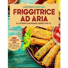 Friggitrice AD Aria Camilla Sofia Borghese 9798396219601 (Hæftet)