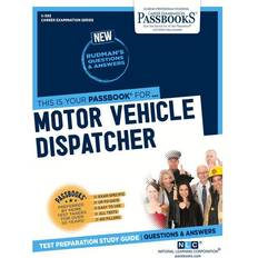 Motor Vehicle Dispatcher C-503 Passbooks Study Guide