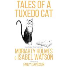 Tales of a Tuxedo Cat Isabel Watson 9780645658149 (Hæftet)