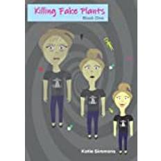Killing Fake Plants Katie Simmons 9798520197836 (Hæftet)