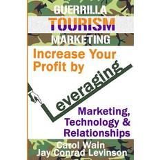 Guerrilla Tourism Marketing Jay Conrad Levinson 9781482035636