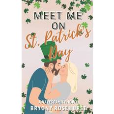 Meet Me on St. Patrick's Day Bryony Rosehurst 9798424465888 (Hæftet)