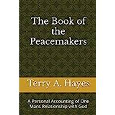 The Book of the Peacemakers Terry Andre Hayes 9798398832112 (Hæftet)