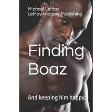 Finding Boaz Michael Lemay 9798503921847