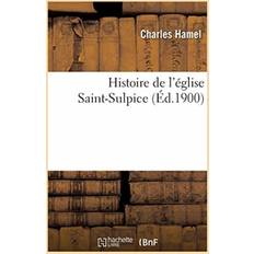 Histoire de l'Eglise Saint-Sulpice Hamel 9782019495695 (Hæftet)