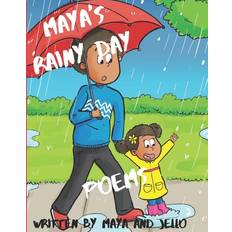 Maya's Rainy Day Poems Maya And Jello 9798550486276