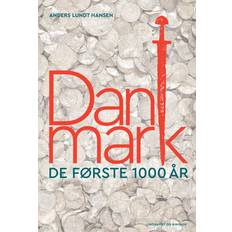 Danmark: De første 1000 år Anders Lundt Hansen 9788727086408 (E-bog)