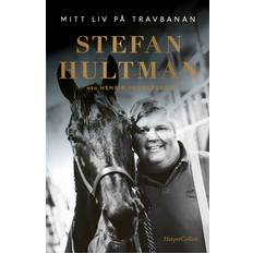 Stefan Hultman Mitt liv på travbanan