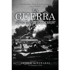 La Guerra Que Casi Perdimos (Geheftet)