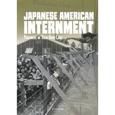 Japanese Books Japanese American Internment Prisoners in Their Own Land by Steven Otfinoski