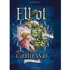 Elliot and the Goblin War by Jennifer Nielsen