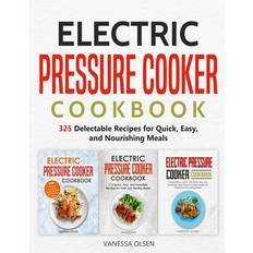 Electric Pressure Cooker Cookbook Vanessa Olsen 9798661266163