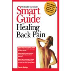 Smart Guide TM to Healing Back Pain