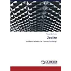 Zeolite: Stubborn network for chemical stability!