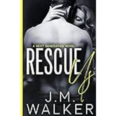 Rescue Us Next Generation, #7 J. M. Walker 9781989782323 (Hæftet)