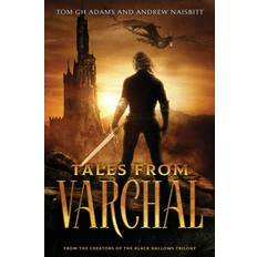 Tales From Varchal Andrew Naisbitt 9798422916993