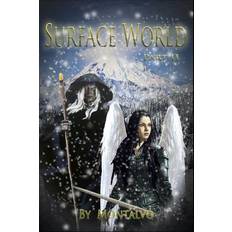 Surface World: Book 1 Part II Ed Montalvo 9781799070931