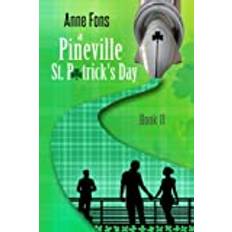 A Pineville St. Patrick's Day Anne Fons 9798430190934