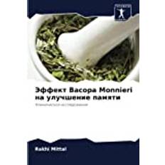 Jeffekt Bacopa Monnieri na uluchshenie pamqti: Klinicheskoe issledowanie (Häftad)