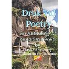 Druk Yul Poetry Mon Maya Mongar 9798847409544