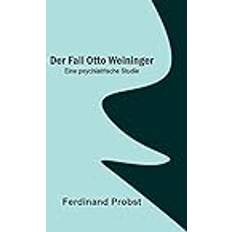 Probst, F: Fall Otto Weininger Ferdinand Probst 9789356789838 (Hæftet)