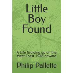 Little Boy Found Philip Burbank Pallette 9798837891939 (Hæftet)