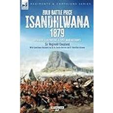 Zulu Books Zulu Battle Piece Isandhlwana,1879: With New Illustrations and First Hand Accounts Paperback